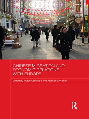 cover image of Chinese Migration and Economic Relations with Europe